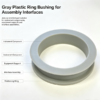 Gray plastic ring bushing fitted for instrument components, equipment supports and interface assembly