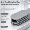 Grey oval tube end cap shown for profile pipe sealing with end sealing and edge protection